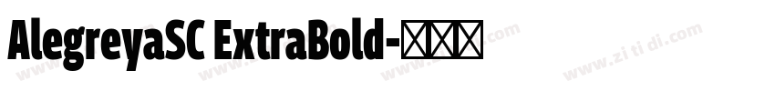 AlegreyaSC ExtraBold字体转换